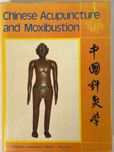 Chinese Acupuncture and Moxibustion By Cheng, Xinnong; Deng, Liangyue