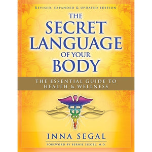 The Secret Language of Your Body by Inna Segal